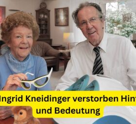 Otto und Ingrid Kneidinger verstorben Hintergründe und Bedeutung