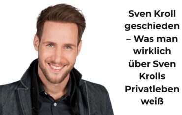 Sven Kroll geschieden – Was man wirklich über Sven Krolls Privatleben weiß