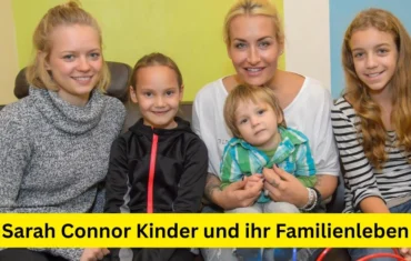 Sarah Connor Kinder und ihr Familienleben