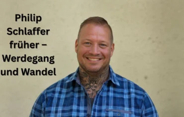 Philip Schlaffer früher – Werdegang und Wandel