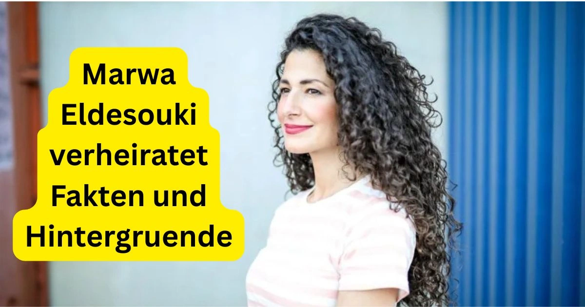 Marwa Eldesouki verheiratet Fakten und Hintergruende