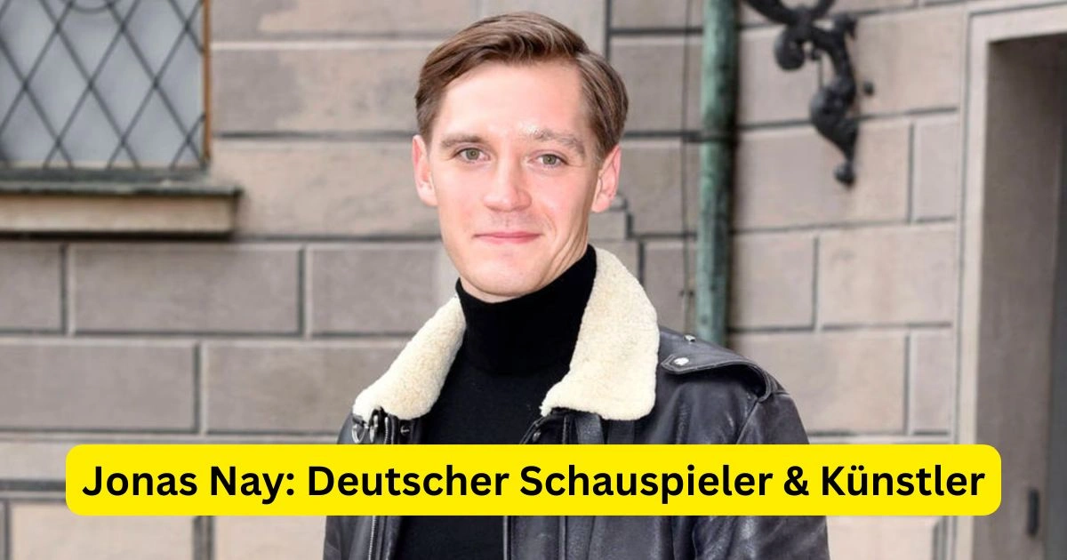 Jonas Nay: Deutscher Schauspieler & Künstler