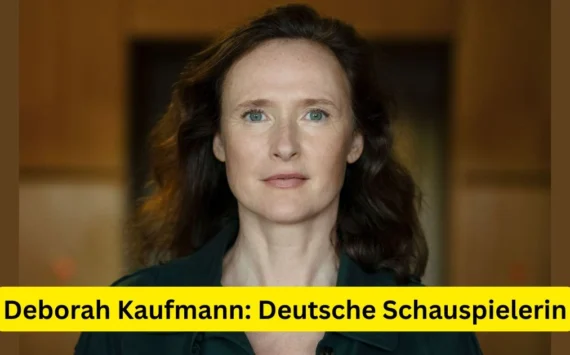 Deborah Kaufmann: Deutsche Schauspielerin