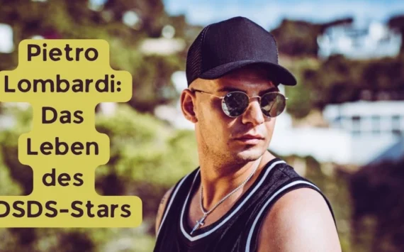Pietro Lombardi: Das Leben des DSDS-Stars