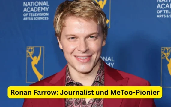 Ronan Farrow: Journalist und MeToo-Pionier