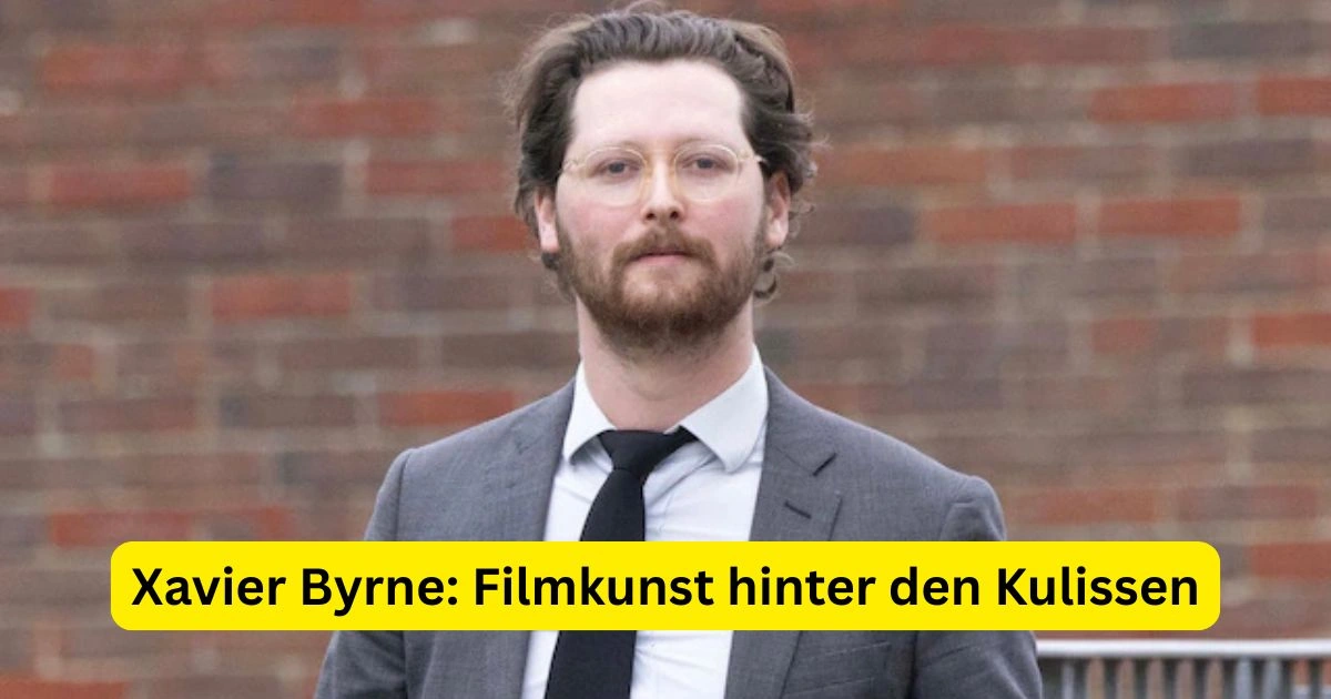 Xavier Byrne: Filmkunst hinter den Kulissen