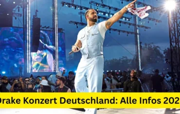 Drake Konzert Deutschland: Alle Infos 2025