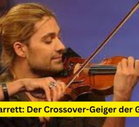 David Garrett: Der Crossover-Geiger der Gegenwart
