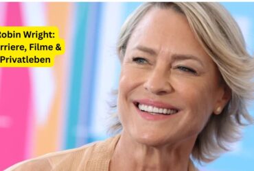 Robin Wright: Karriere, Filme & Privatleben
