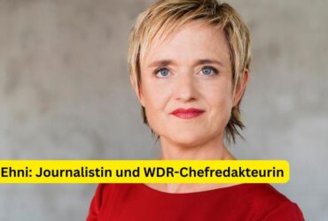 Ellen Ehni: Journalistin und WDR-Chefredakteurin