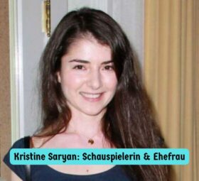 Kristine Saryan: Schauspielerin & Ehefrau
